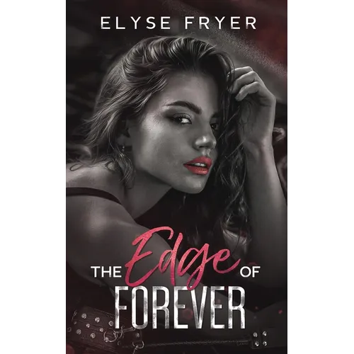 The Edge of Forever: The Edge Book 4