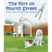 Fort on Fourth Street, The: A Story about the Six Simple Machines