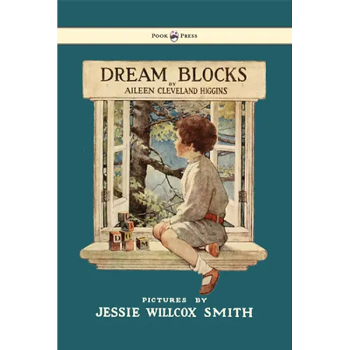 Dream Blocks - Illustrated by Jessie Willcox Smith