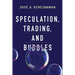 Speculation, Trading, and Bubbles