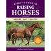Storey's Guide to Raising Horses, 3rd Edition: Breeding, Care, Facilities