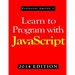 Learn to Program with JavaScript (2014 Edition)