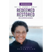 Redeemed Restored Recommissioned My Testimony of Redemption Workbook
