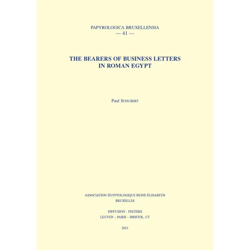 The Bearers of Business Letters in Roman Egypt