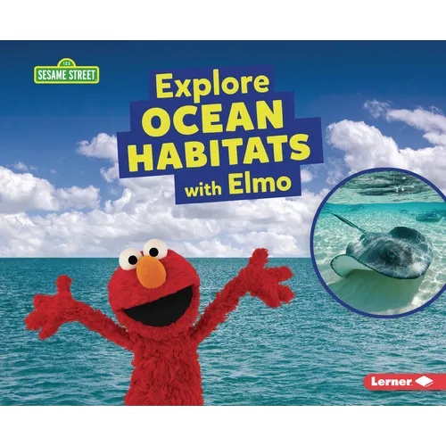 Explore Ocean Habitats with Elmo