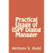 Practical Usage of ISPF Dialog Manager