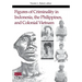 Figures of Criminality in Indonesia, the Philippines, and Colonial Vietnam