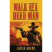 Walk of a Dead Man