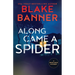 Along Came A Spider