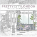 Prettycitylondon: The Colouring Book: Volume 1