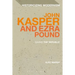 John Kasper and Ezra Pound: Saving the Republic