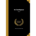 De l'intelligence; Tome 2