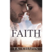 The Faith We Have: A Struggling Christian Marriage Romance Novel