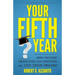 Your Fifth Year: How College Graduates Can Discover and Live Their Dreams