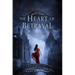 The Heart of Betrayal: The Remnant Chronicles, Book Two