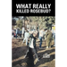 What Really Killed Rosebud?