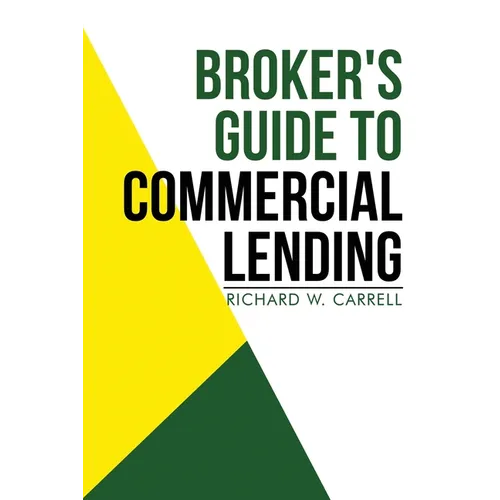 Broker's Guide to Commercial Lending