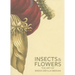 Insects and Flowers: The Art of Maria Sibylla Merian