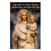 The Holy Slavery of the Admirable Mother of God