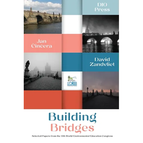 Building Bridges: Selected papers from the 11th World Environmental Education Congress