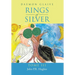 Rings of Silver: Tome III