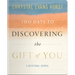 100 Days to Discovering the Gift of You
