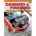 Camaro & Firebird Performance Projects: 1970-1981
