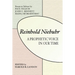 Reinhold Niebuhr: A Prophetic Voice in Our Time