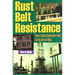 Rust Belt Resistance: How a Small Community Took on Big Oil and Won