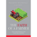 The Faith Of A Farmer: Daily Devotionals for Christian Farmers