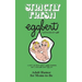 Strictly Fresh EGGBERT: From the original published in 1973