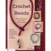 Crochet with Beads: Basic Steps and Innovative Techniques