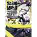 Machimaho: I Messed Up and Made the Wrong Person Into a Magical Girl! Vol. 8