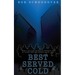 Best Served Cold