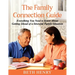 The Family Connection Guide: Everything You Need to Know About Getting Ahead of a Stressful Family Situation