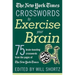 The New York Times Crosswords to Exercise Your Brain: 75 Brain-Boosting Puzzles