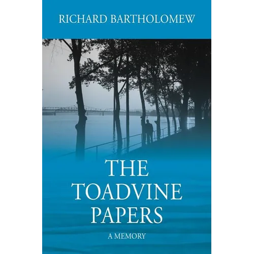 The Toadvine Papers: A Memory