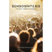 Sensosíntesis: Un nuevo enfoque sociológico