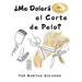 ¿Me Dolerá el Corte de Pelo?