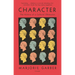 Character: The History of a Cultural Obsession