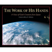 The Work of His Hands: A View of God's Creation from Space