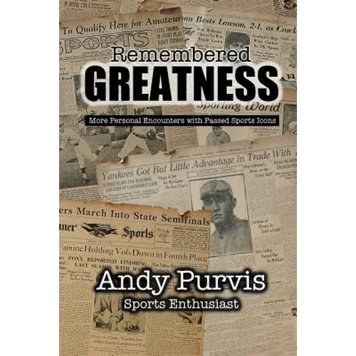 Remembered Greatness