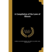 A Compilation of the Laws of Illinois