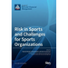 Risk in Sports and Challenges for Sports Organizations