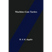Machine-Gun Tactics