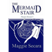 The Mermaid Stair