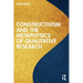 Constructivism and the Metaphysics of Qualitative Research