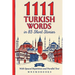 1111 Turkish Words in 85 Short Stories: The Most Frequent Turkish Words for Beginners (A1-A2) With Spaced Repetition, Parallel Text & Free Audio