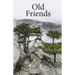 Old Friends