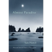 Almost Paradise: New and Selected Poems and Translations